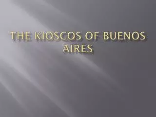 The Kioscos of Buenos Aires