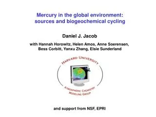 Mercury in the global environment: sources and biogeochemical cycling