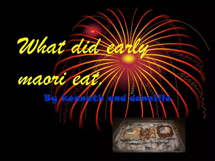 what did early maori eat