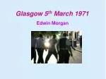Glasgow 5 th March 1971 - slide 1