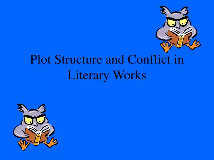 plot structure and conflict in literary works