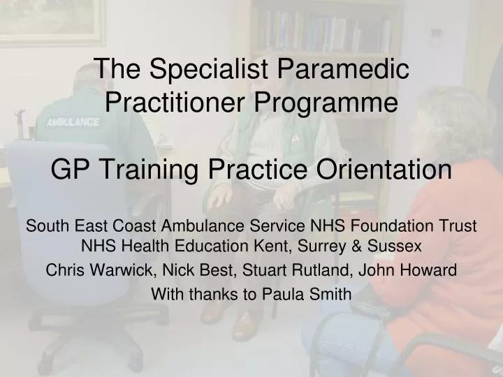 the specialist paramedic practitioner programme gp training practice orientation