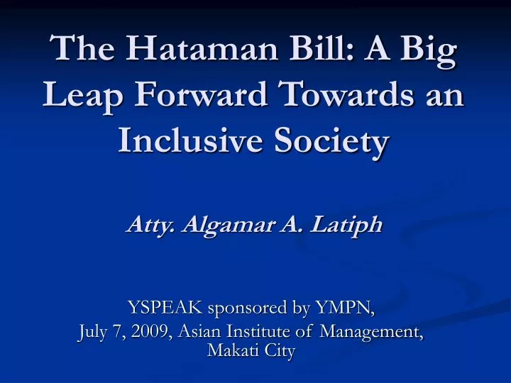 the hataman bill a big leap forward towards an inclusive society atty algamar a latiph