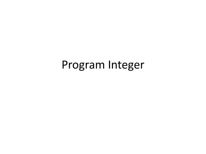 program integer
