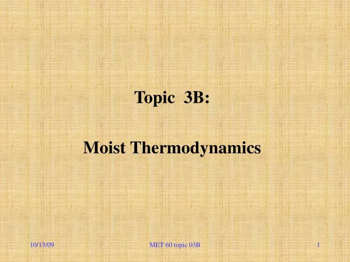 topic 3b moist thermodynamics