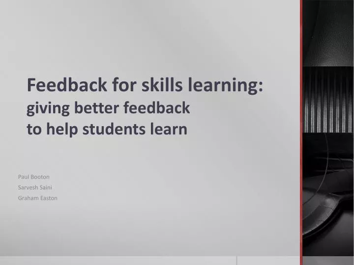 feedback for skills learning giving better feedback to help students learn