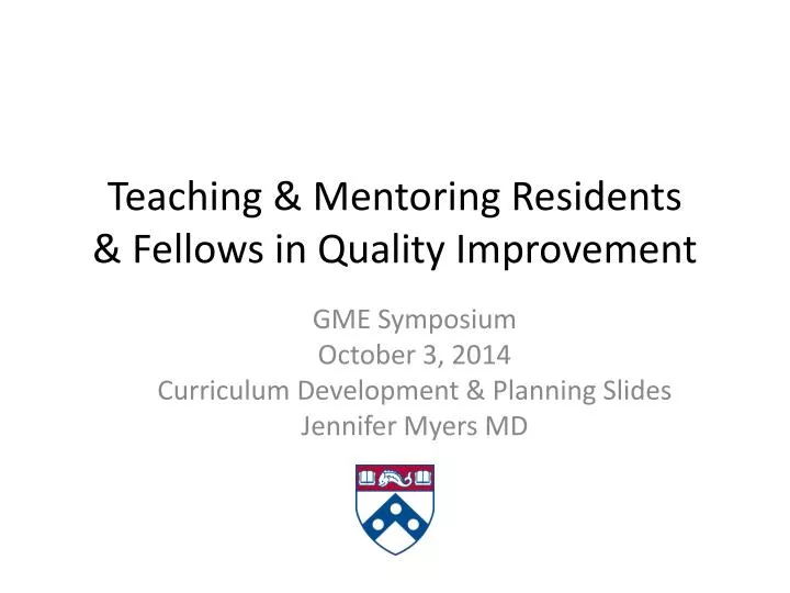 teaching mentoring residents fellows in quality improvement