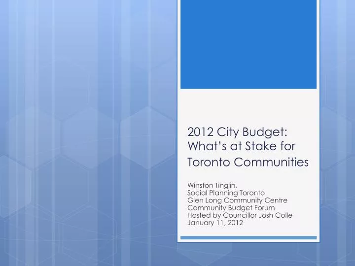 2012 city budget what s at stake for toronto communities