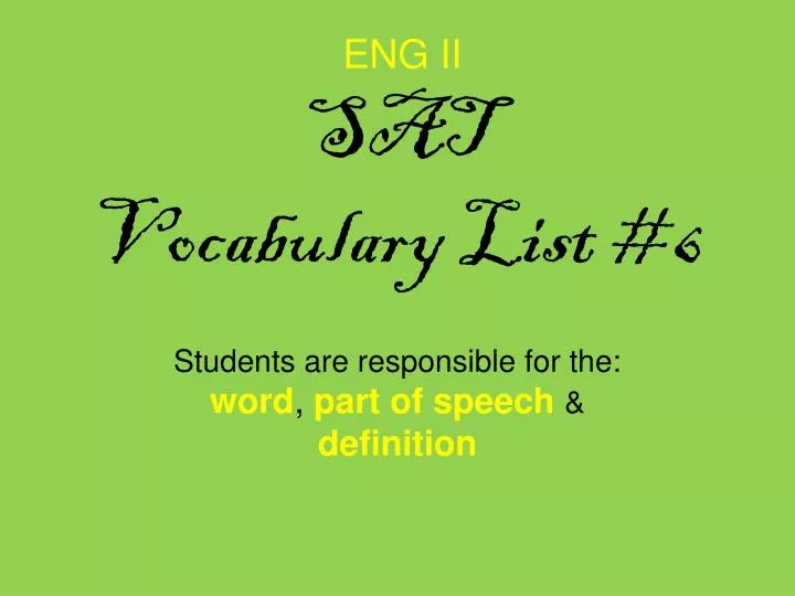 eng ii sat vocabulary list 6