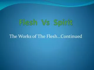 Flesh Vs Spirit