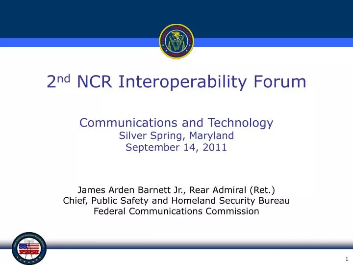 2 nd ncr interoperability forum