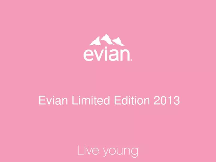 evian limited edition 2013