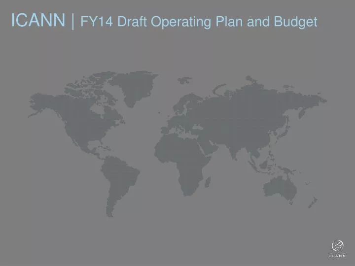 icann fy14 draft operating plan and budget