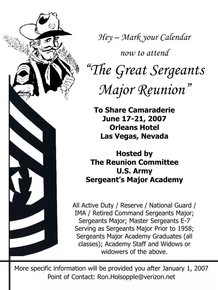 hey mark your calendar now to attend the great sergeants major reunion