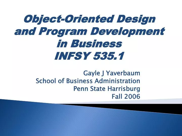 gayle j yaverbaum school of business administration penn state harrisburg fall 2006