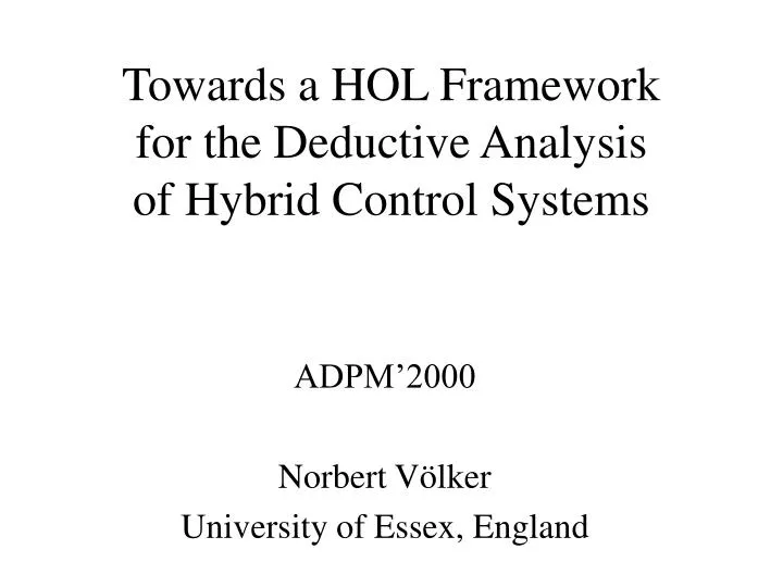 towards a hol framework for the deductive analysis of hybrid control systems