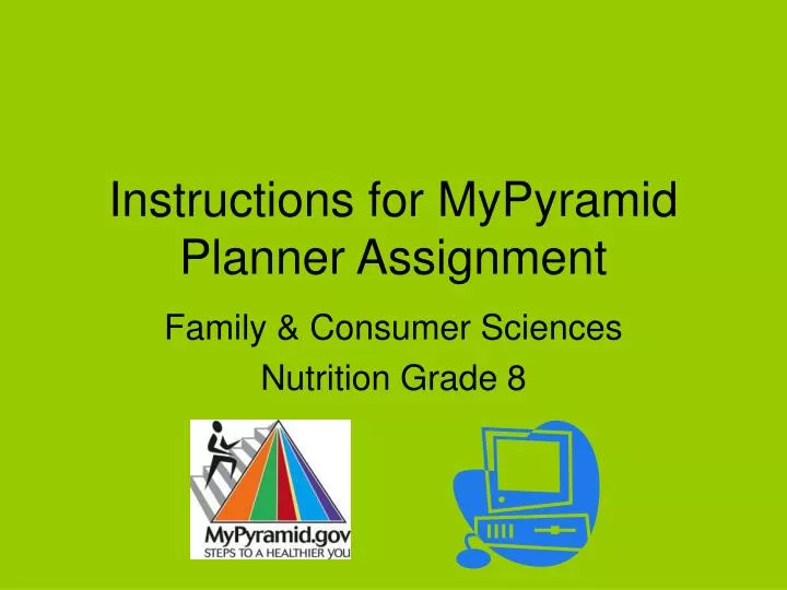 instructions for mypyramid planner assignment