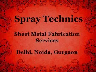 Sheet Metal Fabrication Services in Delhi, Noida, Gurgaon