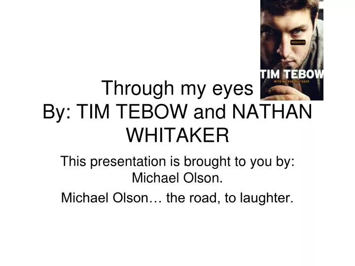 through my eyes by tim tebow and nathan whitaker
