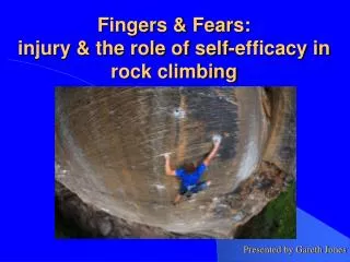 Fingers &amp; Fears: injury &amp; the role of self-efficacy in rock climbing