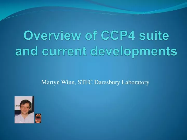 overview of ccp4 suite and current developments