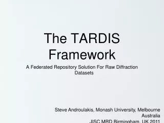 The TARDIS Framework