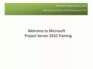 Welcome to Microsoft Project Server 2010 Training