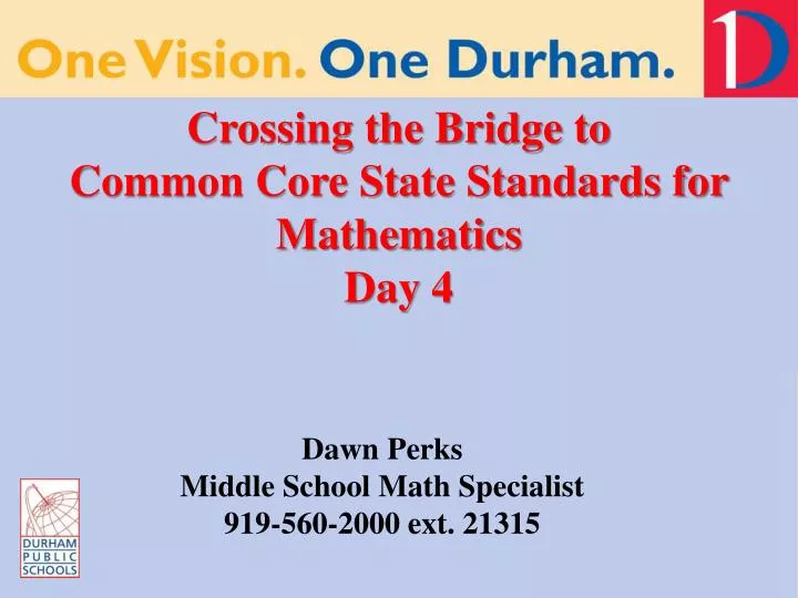 crossing the bridge to common core state standards for mathematics day 4