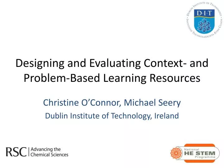 designing and evaluating context and problem based learning resources