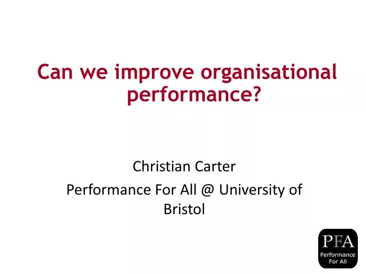 christian carter performance for all @ university of bristol