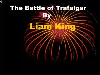 The Battle of Trafalgar By