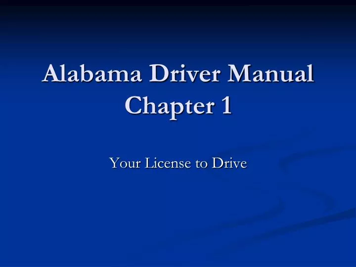 PPT Alabama Driver Manual Chapter 1 PowerPoint Presentation, free