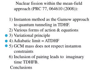Nuclear fission within the mean-field approach (PRC 77, 064610 (2008)):