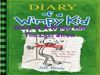 Diary Of A Wimpy Kid The Last Straw