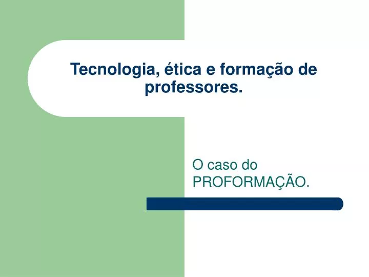 tecnologia tica e forma o de professores