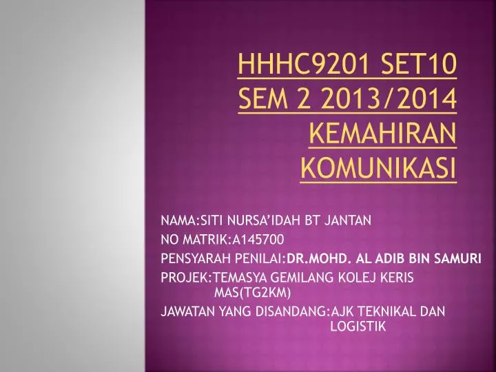 hhhc9201 set10 sem 2 2013 2014 kemahiran komunikasi