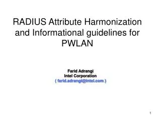 RADIUS Attribute Harmonization and Informational guidelines for PWLAN