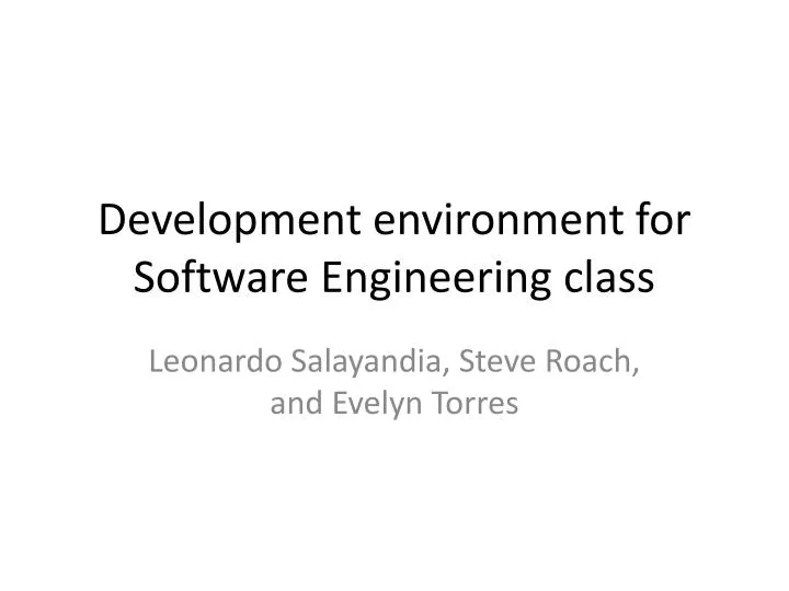 development environment for software engineering class