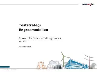 teststrategi engrosmodellen
