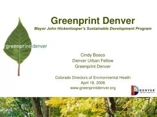 Greenprint Denver Mayor John Hickenlooper’s Sustainable Development Program