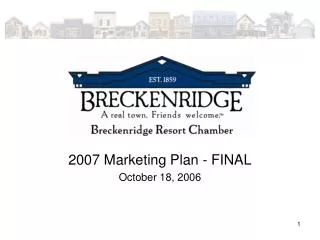 2007 Marketing Plan - FINAL October 18, 2006