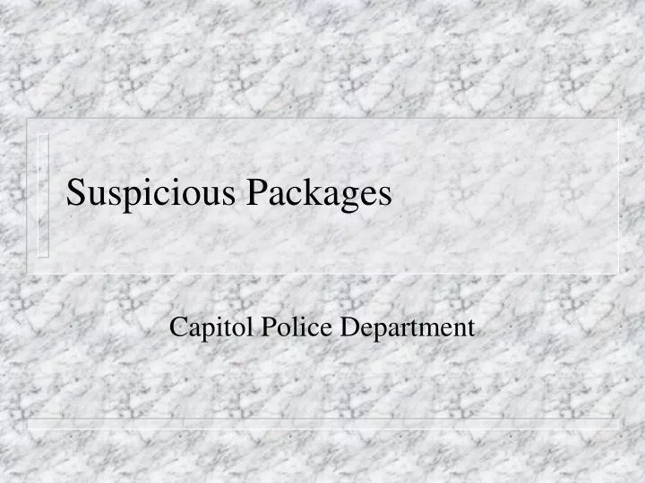 suspicious packages