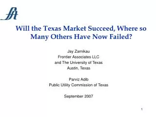 Will the Texas Market Succeed, Where so Many Others Have Now Failed?