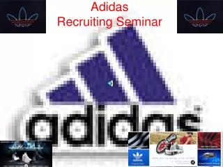 Adidas Recruiting Seminar