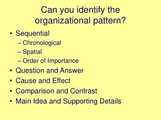 Can you identify the organizational pattern?