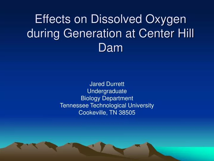 effects on dissolved oxygen during generation at center hill dam