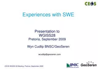 Experiences with SWE