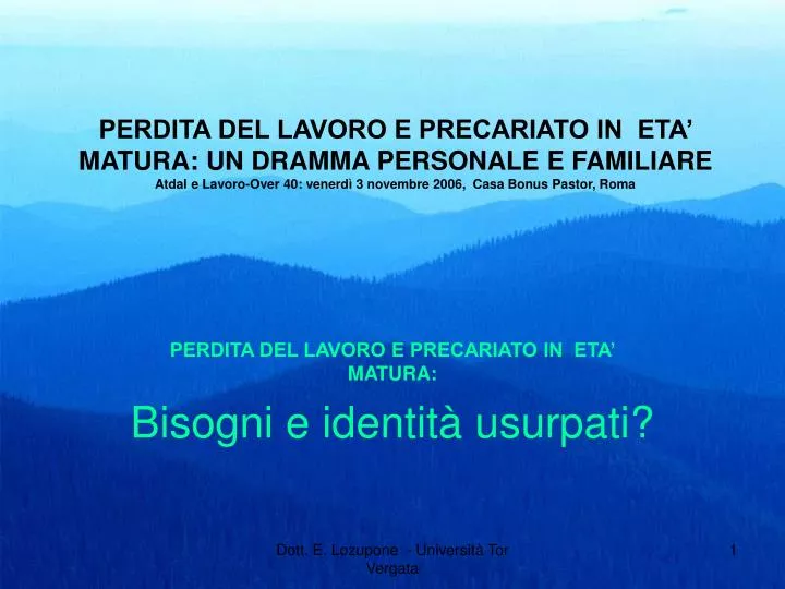 perdita del lavoro e precariato in eta matura bisogni e identit usurpati