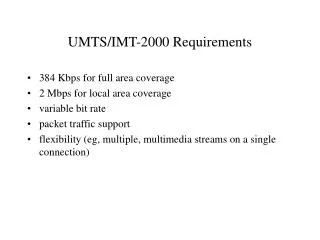 UMTS/IMT-2000 Requirements