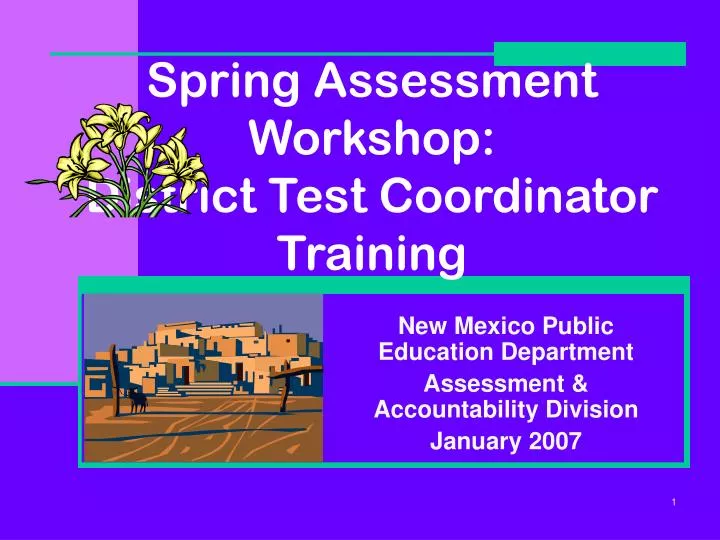 spring assessment workshop district test coordinator training